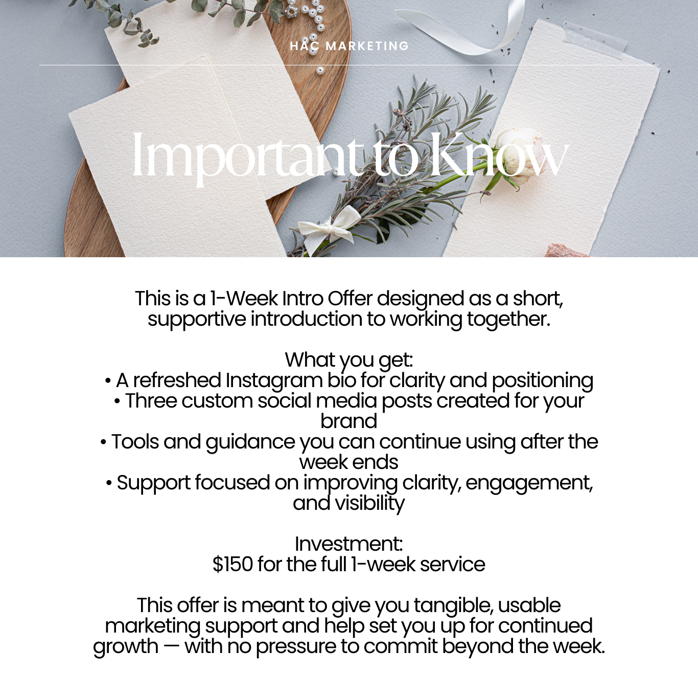 1-Week Intro Offer: Bio Refresh + Content
A one-week introduction to working together, including an Instagram bio refresh, three custom posts, and simple tools to help you move forward with clarity.