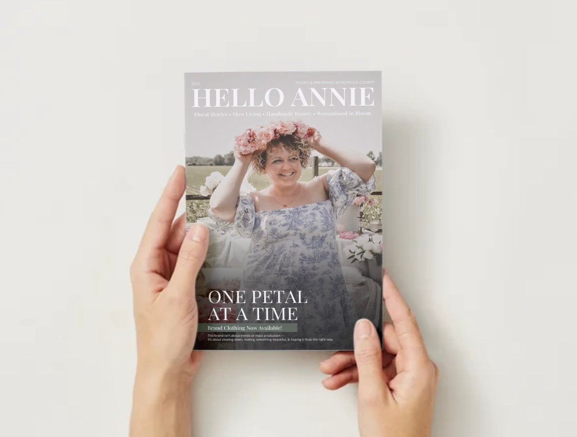 2025 Hello Annie Magazine:

A limited-edition print magazine highlighting local makers, meaningful storytelling, and the beauty of intentional living.